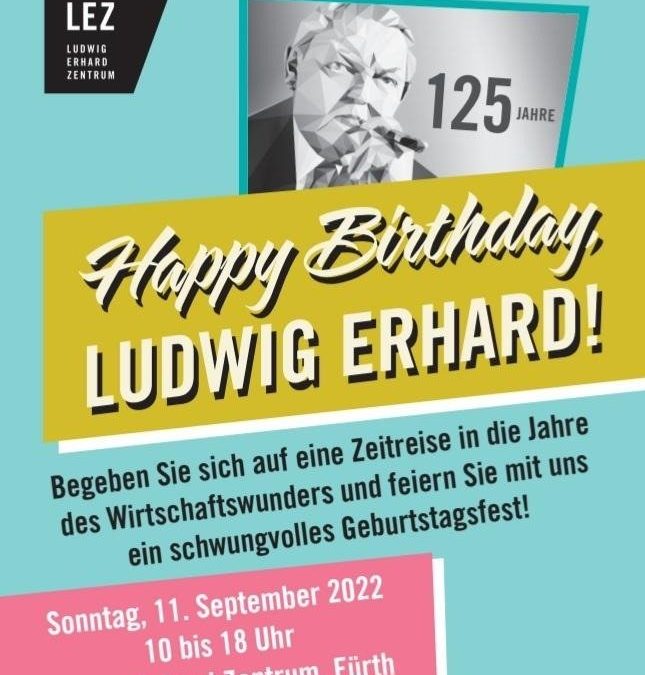 125 Jahre Ludwig Erhard